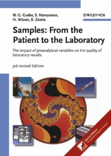 Samples:From the Patient to the Laboratory : The impact of preanalytical variables on the quality of laboratory results