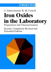 Iron Oxides in the Laboratory : Preparation and Characterization