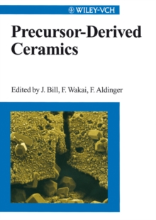 Precursor-Derived Ceramics : Synthesis, Structure and High-Temperature Mechanical Properties