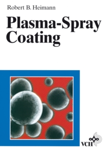 Plasma-Spray Coating : Principles and Applications