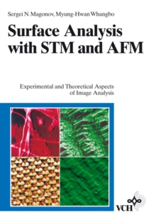 Surface Analysis with STM and AFM : Experimental and Theoretical Aspects of Image Analysis