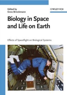 Biology in Space and Life on Earth : Effects of Spaceflight on Biological Systems