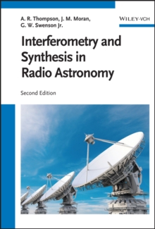 Interferometry and Synthesis in Radio Astronomy