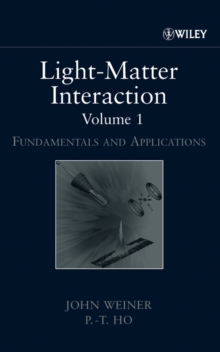 Light-Matter Interaction : Fundamentals and Applications