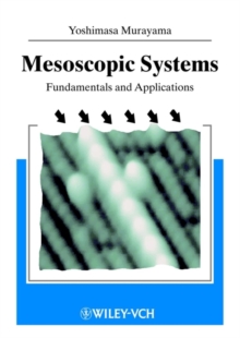 Mesoscopic Systems : Fundamentals and Applications