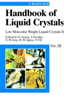 Handbook of Liquid Crystals, Volume 2B : Low Molecular Weight Liquid Crystals II