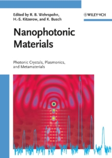 Nanophotonic Materials : Photonic Crystals, Plasmonics, and Metamaterials