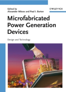 Microfabricated Power Generation Devices : Design and Technology