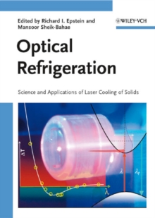 Optical Refrigeration : Science and Applications of Laser Cooling of Solids