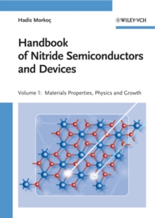 Handbook of Nitride Semiconductors and Devices, Materials Properties, Physics and Growth