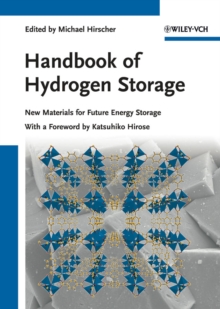 Handbook of Hydrogen Storage : New Materials for Future Energy Storage