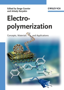 Electropolymerization : Concepts, Materials and Applications