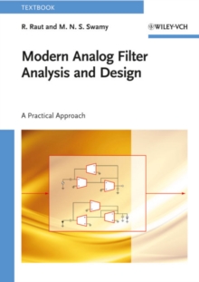 Modern Analog Filter Analysis and Design : A Practical Approach