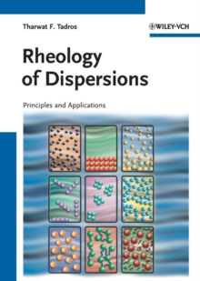 Rheology of Dispersions : Principles and Applications