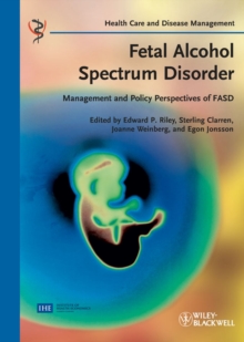 Fetal Alcohol Spectrum Disorder : Management and Policy Perspectives of FASD