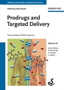 Prodrugs and Targeted Delivery : Towards Better ADME Properties