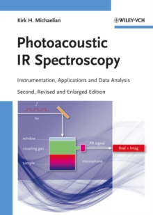 Photoacoustic IR Spectroscopy : Instrumentation, Applications and Data Analysis