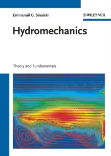 Hydromechanics : Theory and Fundamentals