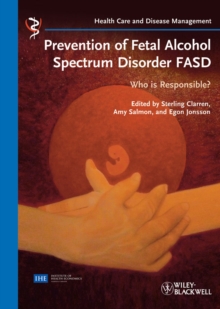 Prevention of Fetal Alcohol Spectrum Disorder FASD : Who is responsible?