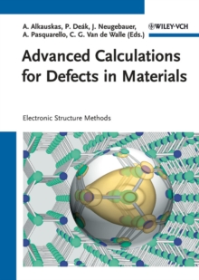 Advanced Calculations for Defects in Materials : Electronic Structure Methods