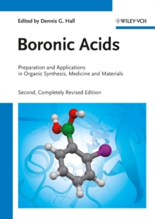 Boronic Acids : Preparation and Applications in Organic Synthesis, Medicine and Materials