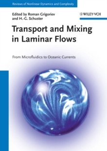 Transport and Mixing in Laminar Flows : From Microfluidics to Oceanic Currents