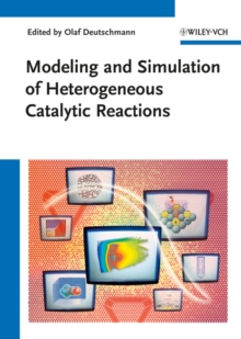 Modeling and Simulation of Heterogeneous Catalytic Reactions : From the Molecular Process to the Technical System