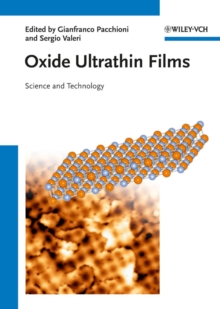 Oxide Ultrathin Films : Science and Technology