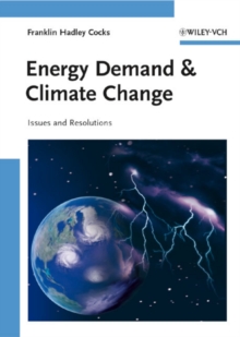 Energy Demand and Climate Change : Issues and Resolutions