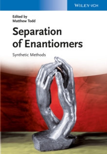 Separation of Enantiomers : Synthetic Methods