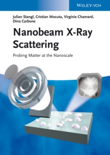 Nanobeam X-Ray Scattering : Probing Matter at the Nanoscale