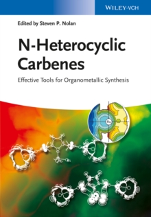 N-Heterocyclic Carbenes : Effective Tools for Organometallic Synthesis