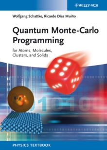 Quantum Monte-Carlo Programming : For Atoms, Molecules, Clusters, and Solids