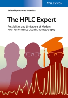 The HPLC Expert : Possibilities and Limitations of Modern High Performance Liquid Chromatography