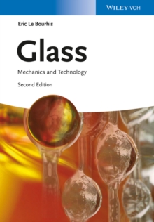 Glass : Mechanics and Technology