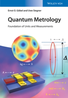 Quantum Metrology : Foundation of Units and Measurements