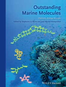 Outstanding Marine Molecules : Chemistry, Biology, Analysis