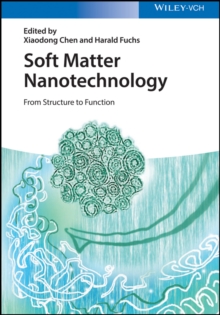 Soft Matter Nanotechnology : From Structure to Function