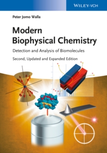 Modern Biophysical Chemistry : Detection and Analysis of Biomolecules