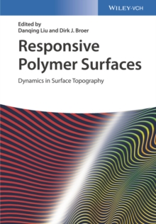 Responsive Polymer Surfaces : Dynamics in Surface Topography