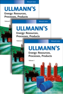 Ullmann's Energy : Resources, Processes, Products, 3 Volumes