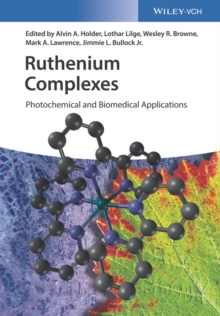 Ruthenium Complexes : Photochemical and Biomedical Applications