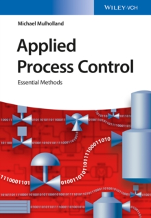 Applied Process Control : Essential Methods