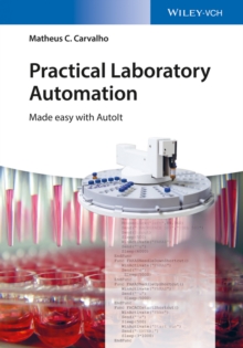 Practical Laboratory Automation : Made easy with AutoIt