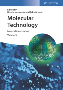 Molecular Technology, Volume 3 : Materials Innovation