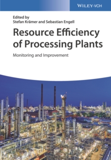 Resource Efficiency of Processing Plants : Monitoring and Improvement