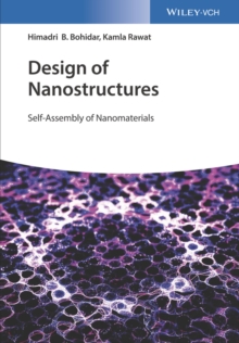 Design of Nanostructures : Self-Assembly of Nanomaterials