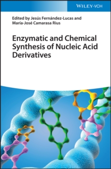 Enzymatic and Chemical Synthesis of Nucleic Acid Derivatives