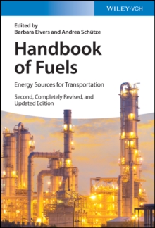 Handbook of Fuels : Energy Sources for Transportation