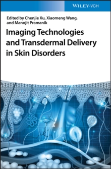 Imaging Technologies and Transdermal Delivery in Skin Disorders